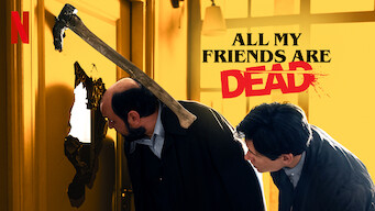 All My Friends Are Dead (2020)