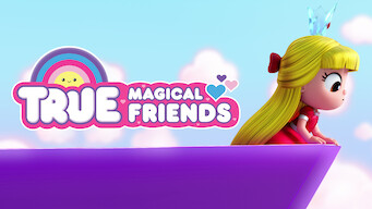 True: Magical Friends (2018)